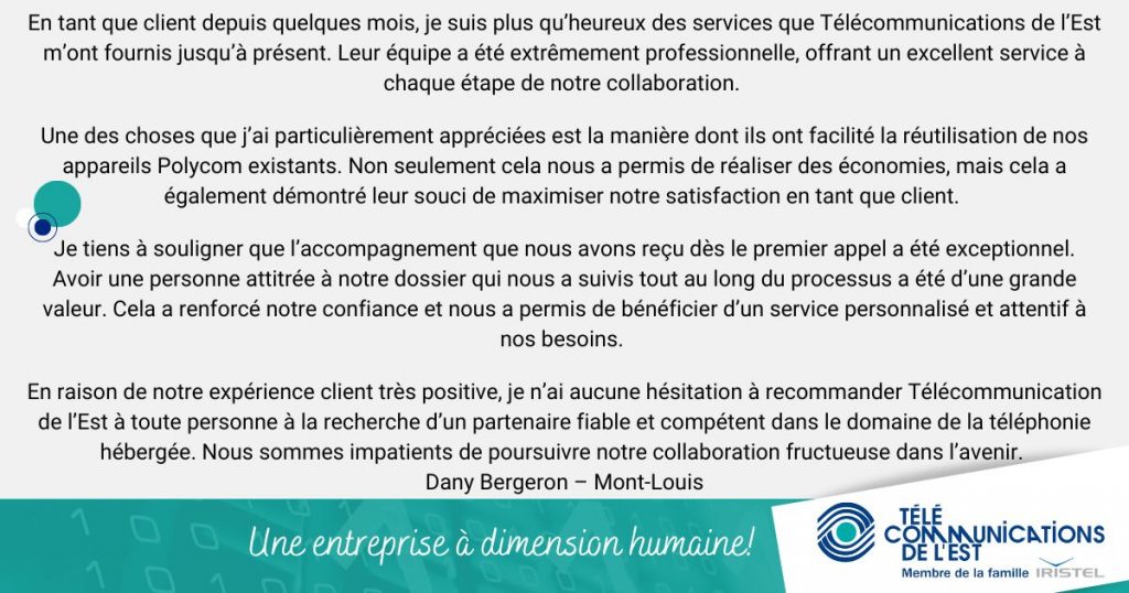 Commentaire client - Dany Bergeron Commentaire client - Dany Bergeron